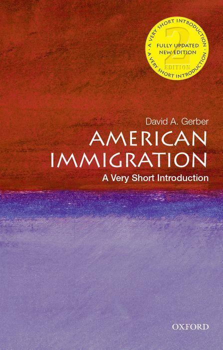 Cover: 9780197542422 | American Immigration: A Very Short Introduction | David A. Gerber