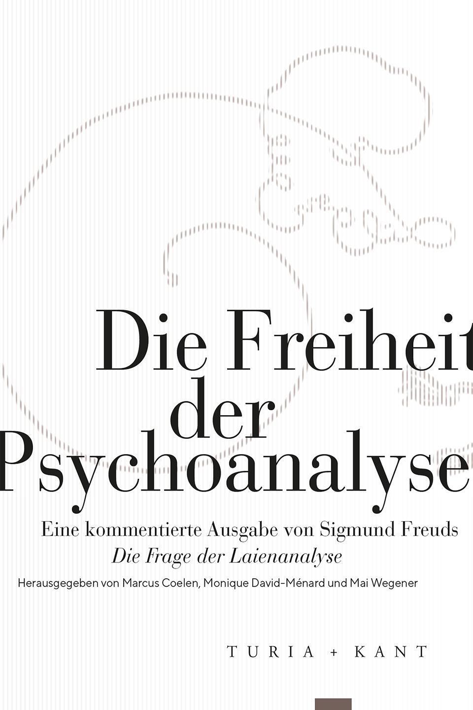 Cover: 9783985140633 | Die Freiheit der Psychoanalyse | Coelen (u. a.) | Taschenbuch | 333 S.