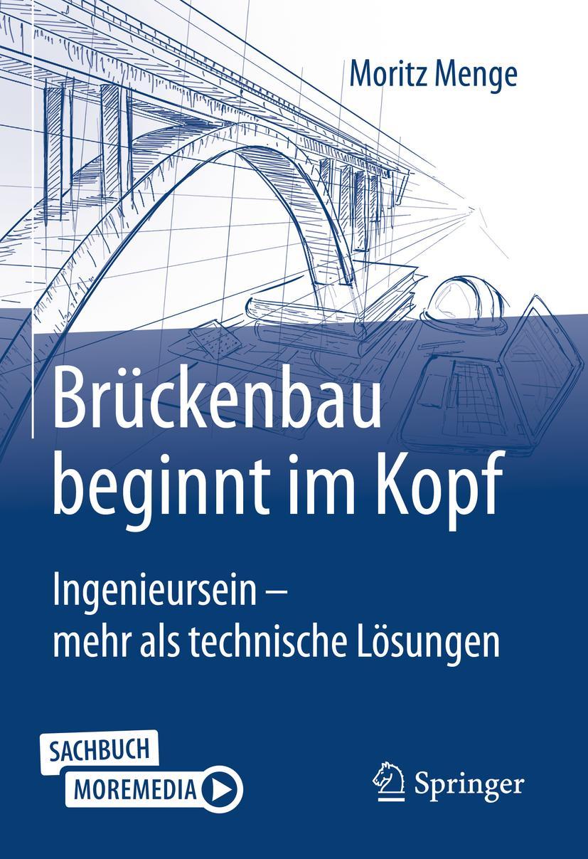 Cover: 9783658395698 | Brückenbau beginnt im Kopf | Moritz Menge | Buch | x | Deutsch | 2023