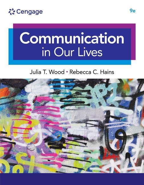 Cover: 9780357656853 | Communication in Our Lives | Julia Wood (u. a.) | Taschenbuch | 2023