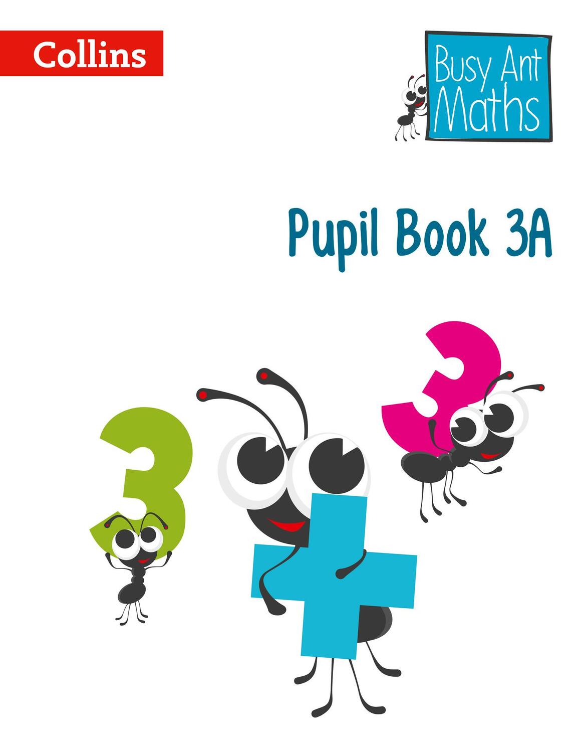Cover: 9780008157425 | Pupil Book 3A | Taschenbuch | Busy Ant Maths European edition | 2015