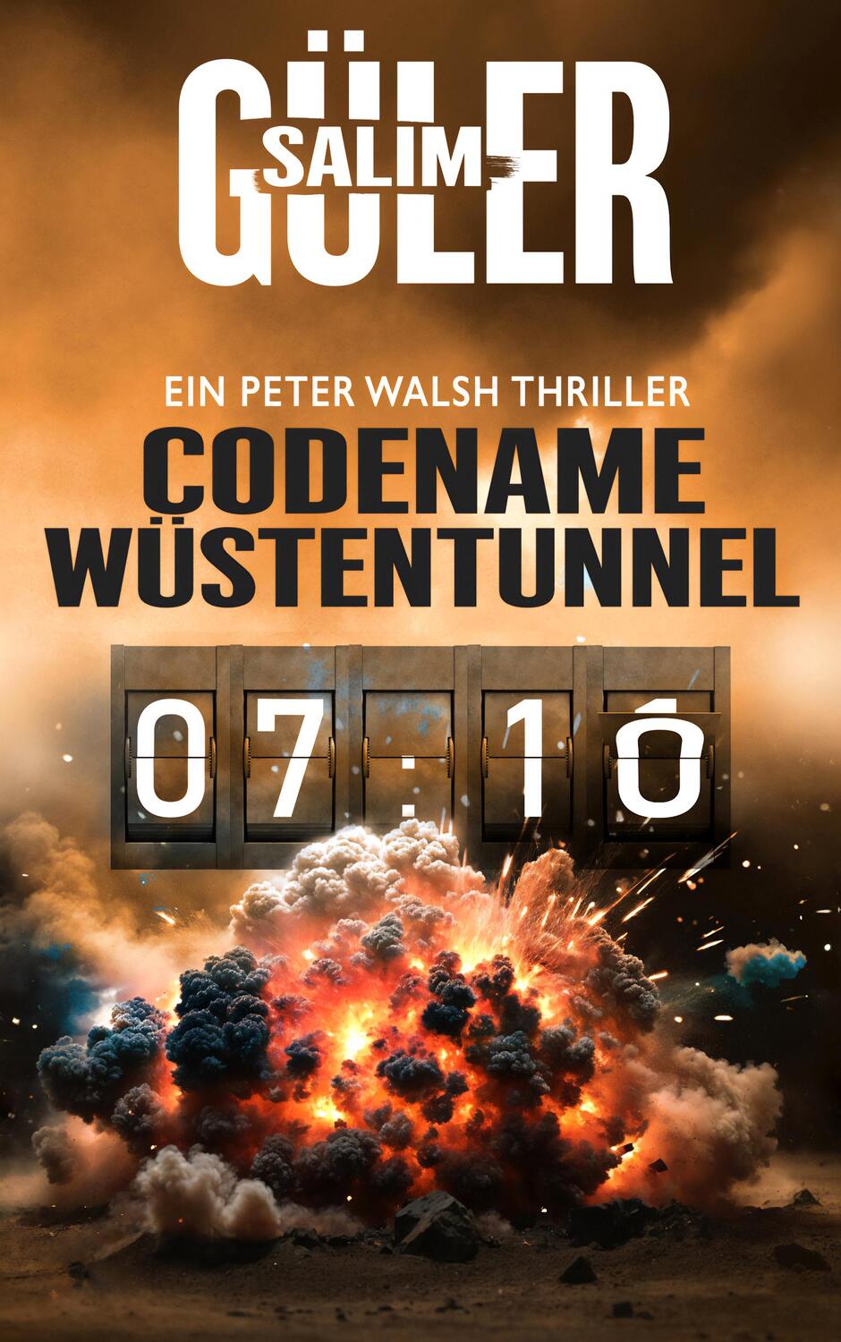 Cover: 9783910231214 | Codename Wüstentunnel - Ein Peter Walsh Thriller | Salim Güler | Buch