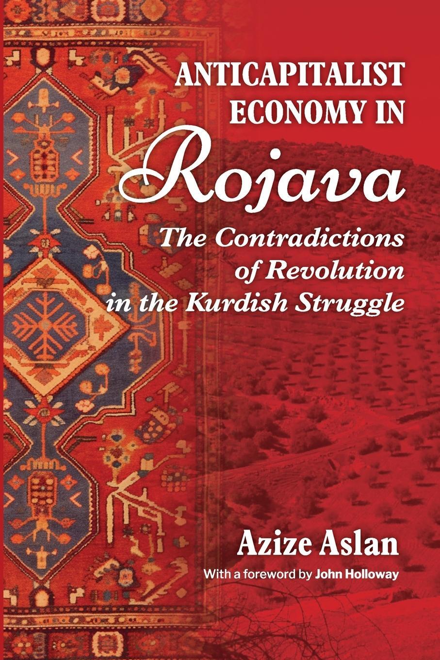 Cover: 9781990263712 | Anti-Capitalist Economy in Rojava | Azize Aslan | Taschenbuch | 2023
