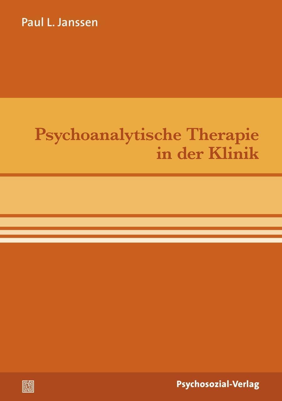 Cover: 9783837923445 | Psychoanalytische Therapie in der Klinik | psychosozial reprint | Buch