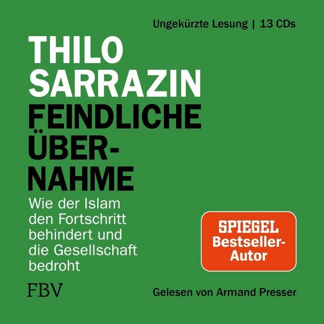 Cover: 9783959721653 | Feindliche Übernahme, 13 Audio-CDs | Thilo Sarrazin | Audio-CD | 2018