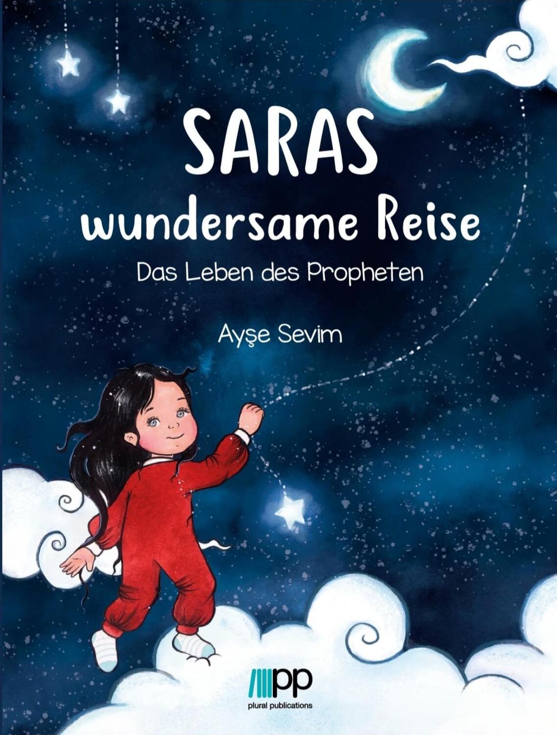 Cover: 9783947179855 | Saras wundersame Reise | Das Leben des Propheten | Sevim Ayse | Buch