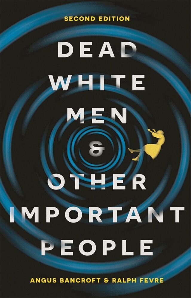 Cover: 9781137467850 | Dead White Men and Other Important People | Angus Bancroft (u. a.)