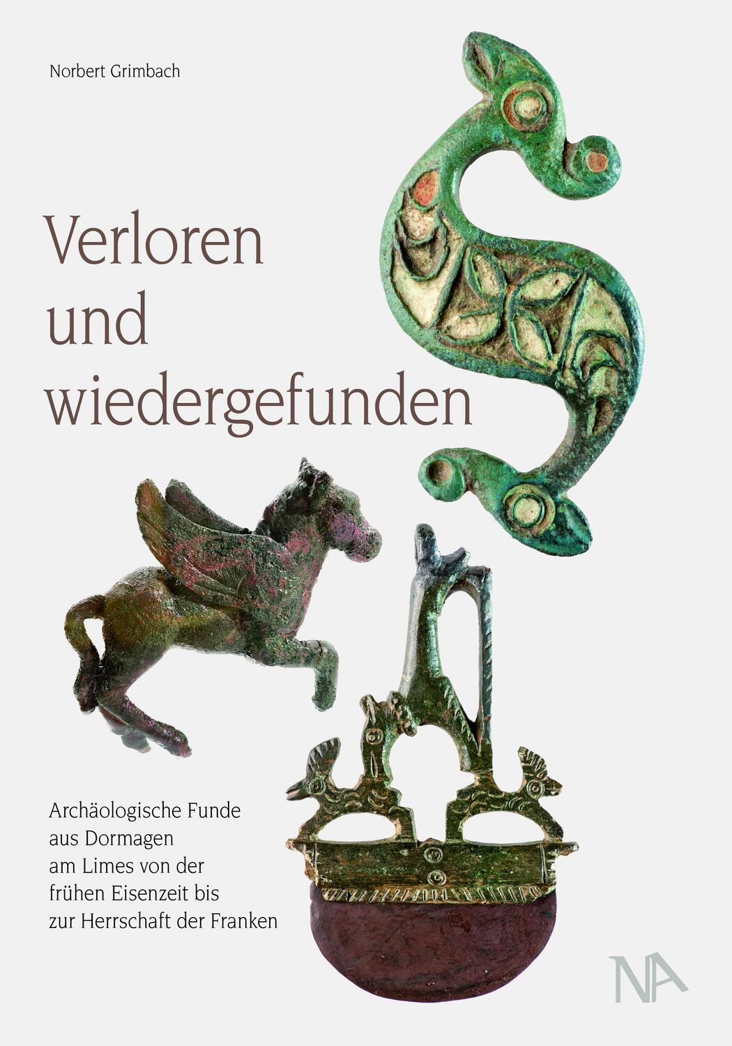 Cover: 9783961762576 | Verloren und wiedergefunden | Norbert Grimbach | Buch | 240 S. | 2024