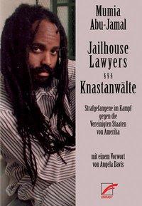 Cover: 9783897710467 | Jailhouse Lawyers - Knastanwälte | Mumia Abu-Jamal | Taschenbuch