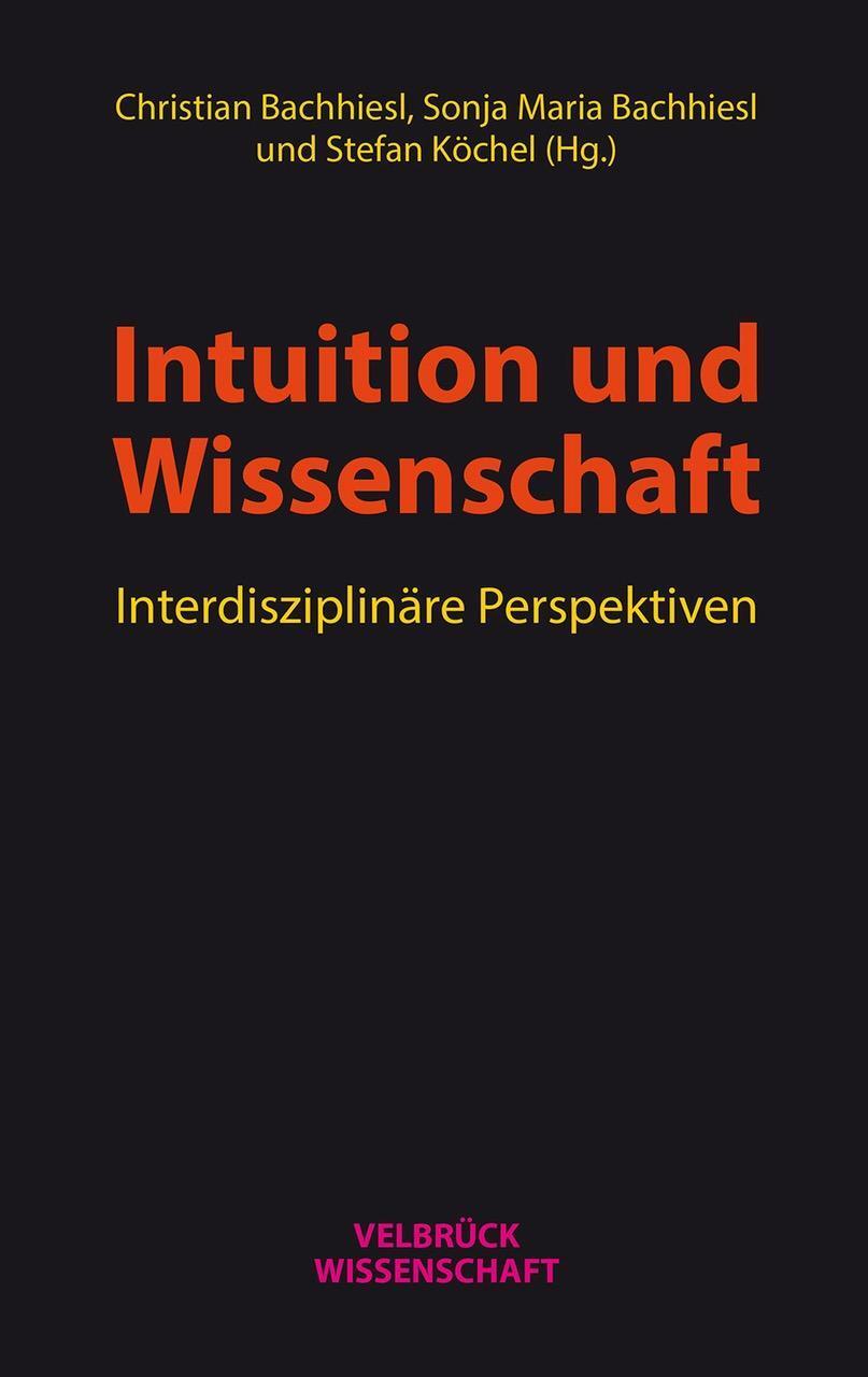 Cover: 9783958321434 | Intuition und Wissenschaft | Interdisziplinäre Perspektiven | Buch