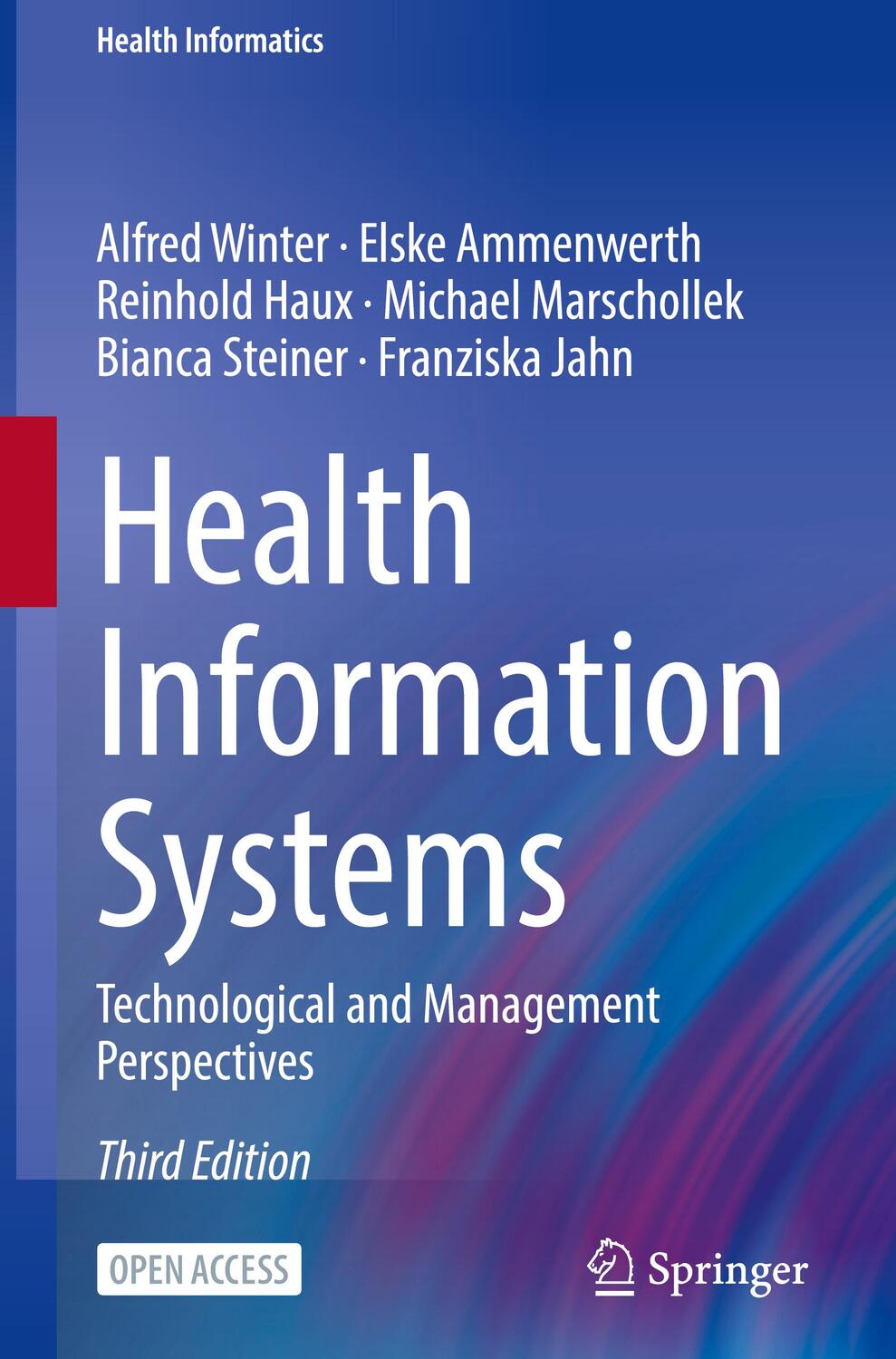 Cover: 9783031123092 | Health Information Systems | Technological and Management Perspectives