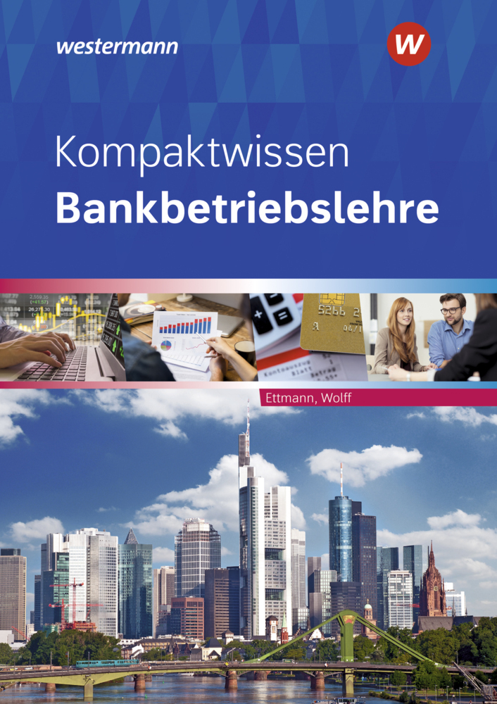 Cover: 9783427335160 | Kompaktwissen Bankbetriebslehre | Schulbuch | Bernhard Ettmann (u. a.)