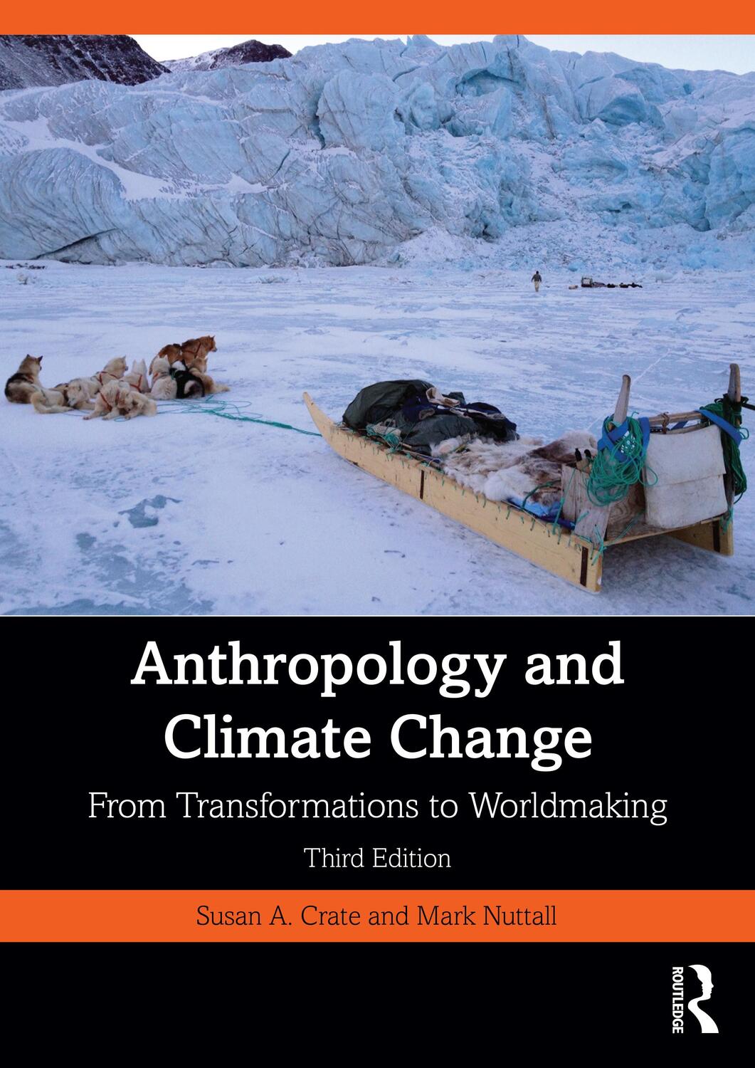 Cover: 9781032150932 | Anthropology and Climate Change | From Transformations to Worldmaking