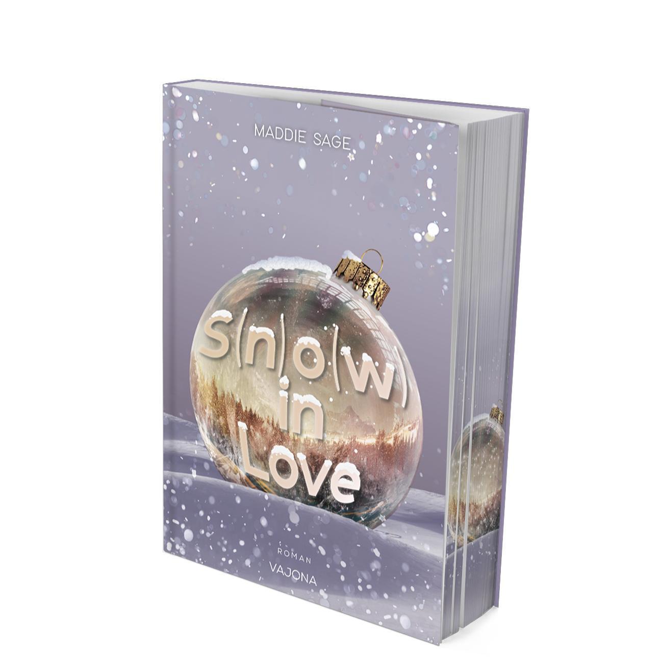 Cover: 9783987181245 | S(n)o(w) in Love | Mit limitiertem Farbschnitt! | Maddie Sage | Buch