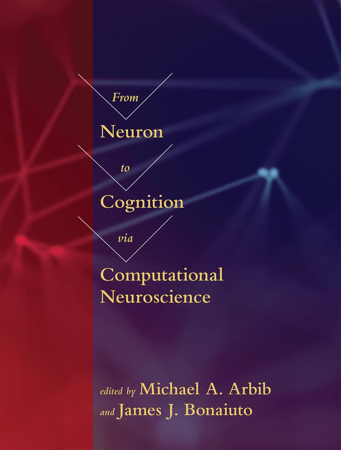 Cover: 9780262034968 | From Neuron to Cognition via Computational Neuroscience | Buch | 2016