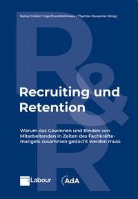 Cover: 9783766374998 | Recruiting und Retention | Rainer Gröbel (u. a.) | Taschenbuch | 2025