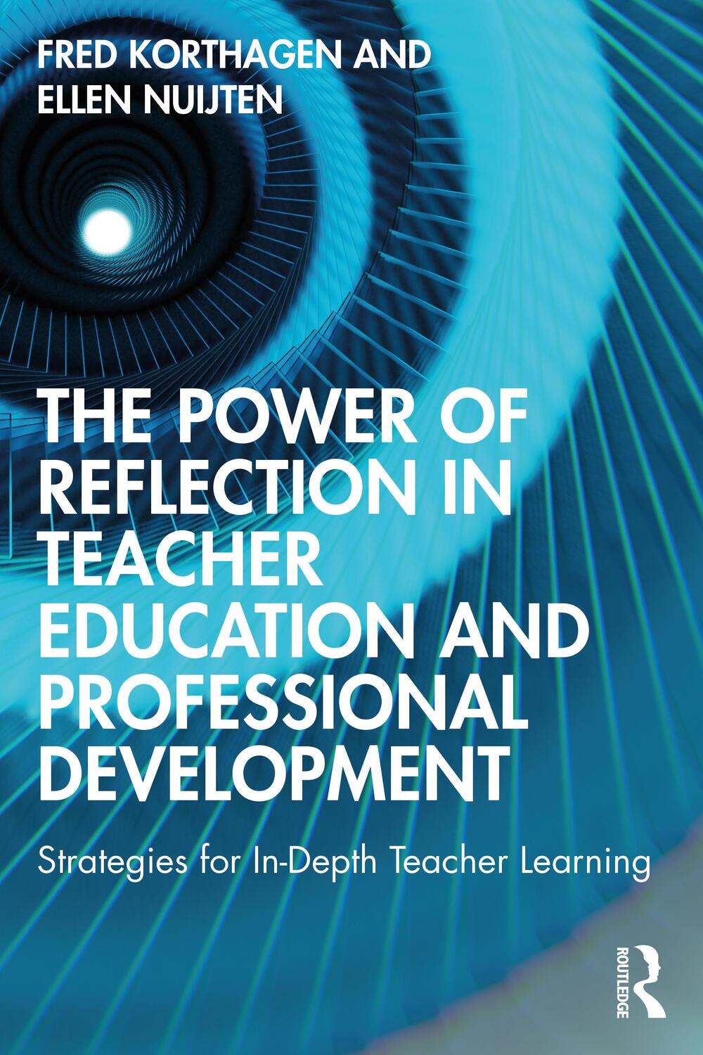 Cover: 9781032117706 | The Power of Reflection in Teacher Education and Professional...