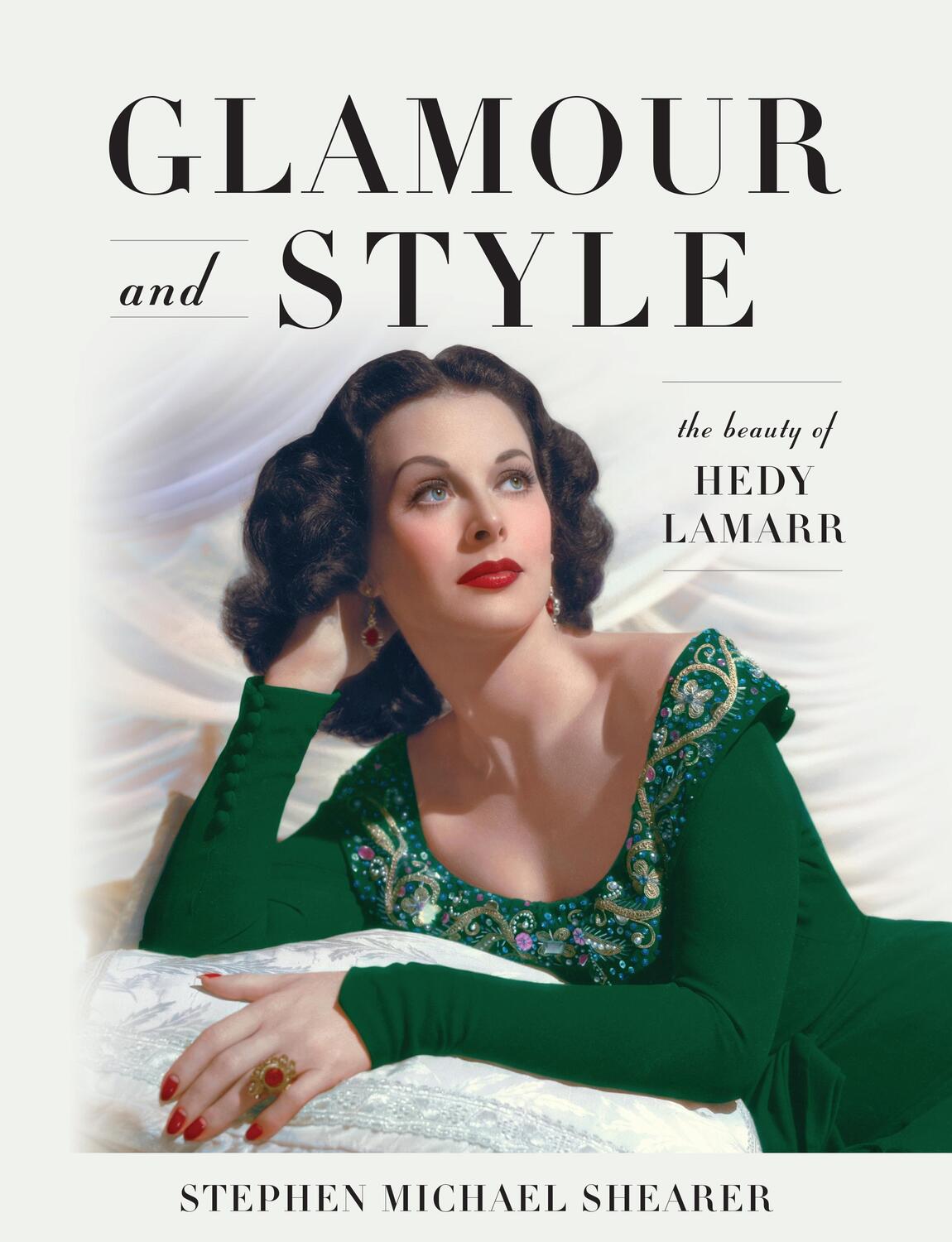 Cover: 9781493059720 | Glamour and Style | The Beauty of Hedy Lamarr | Shearer | Buch | 2022
