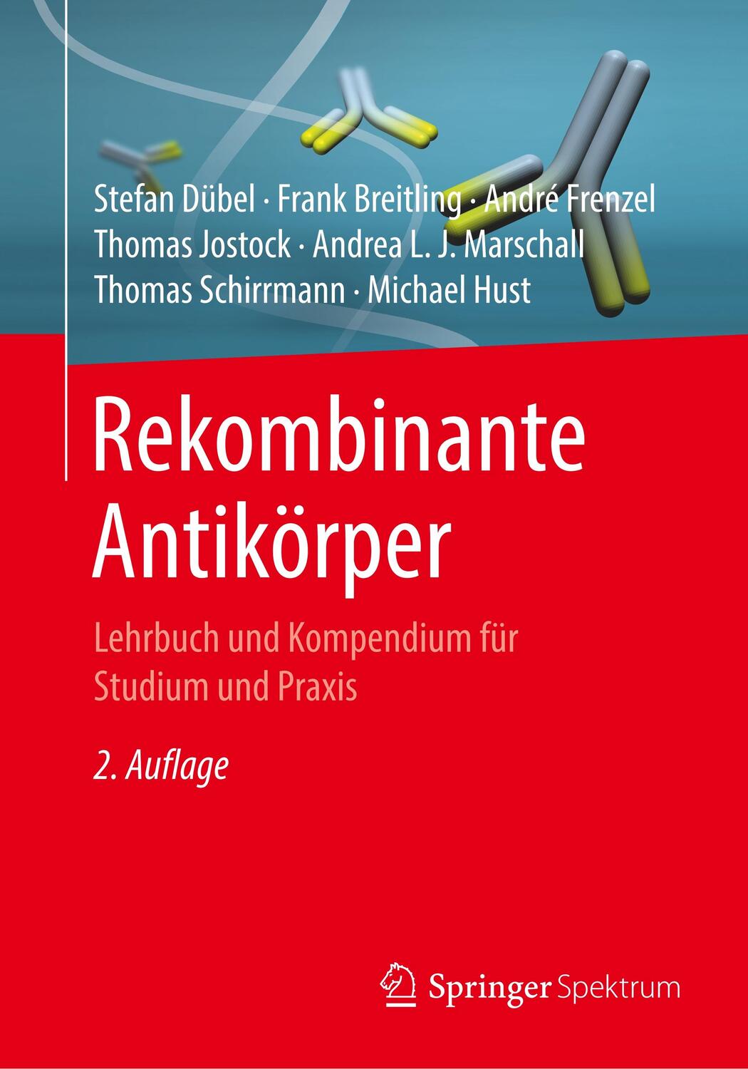 Cover: 9783662502754 | Rekombinante Antikörper | Stefan Dübel (u. a.) | Taschenbuch | Deutsch
