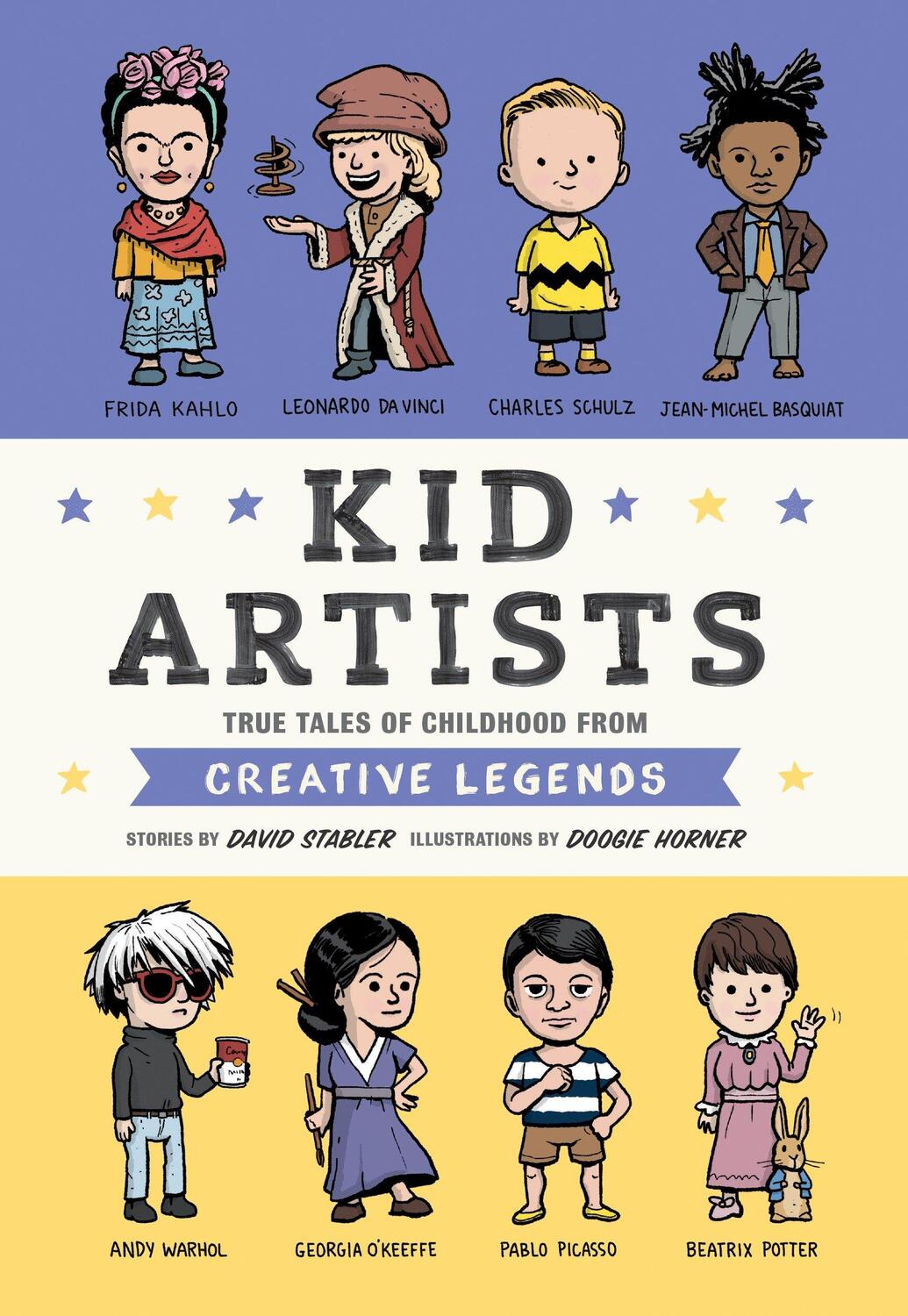 Cover: 9781594748967 | Kid Artists: True Tales of Childhood from Creative Legends | Stabler