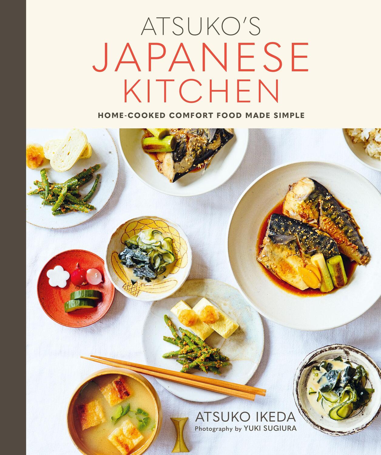 Cover: 9781788790819 | Atsuko's Japanese Kitchen | Home-Cooked Comfort Food Made Simple