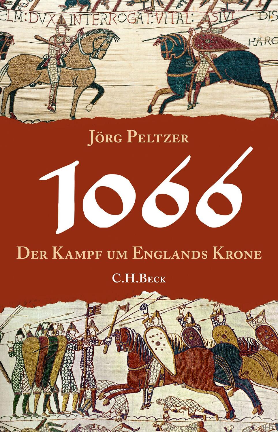 Cover: 9783406812163 | 1066 | Der Kampf um Englands Krone | Jörg Peltzer | Buch | 432 S.