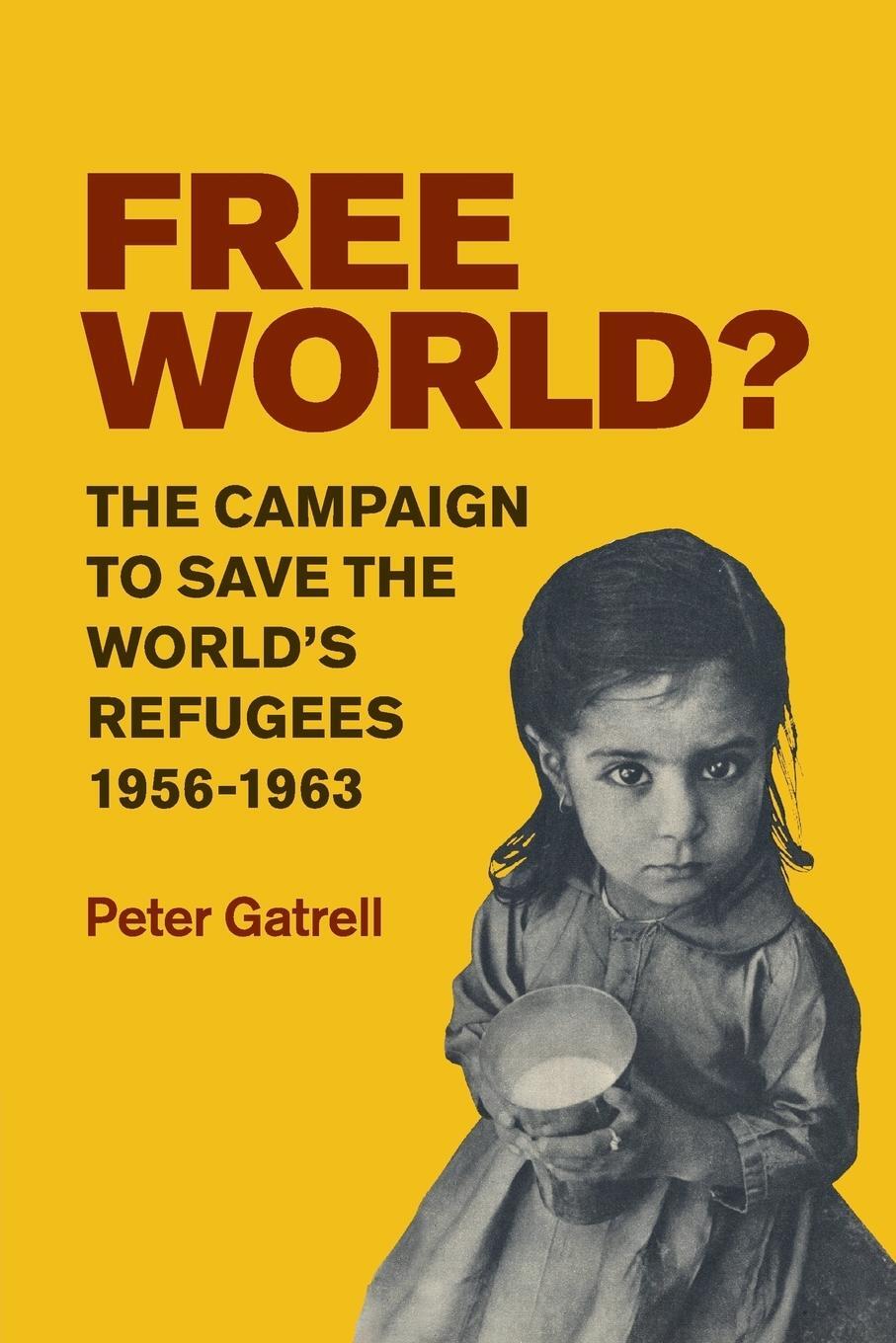 Cover: 9780521174817 | Free World? | Peter Gatrell | Taschenbuch | Paperback | Englisch
