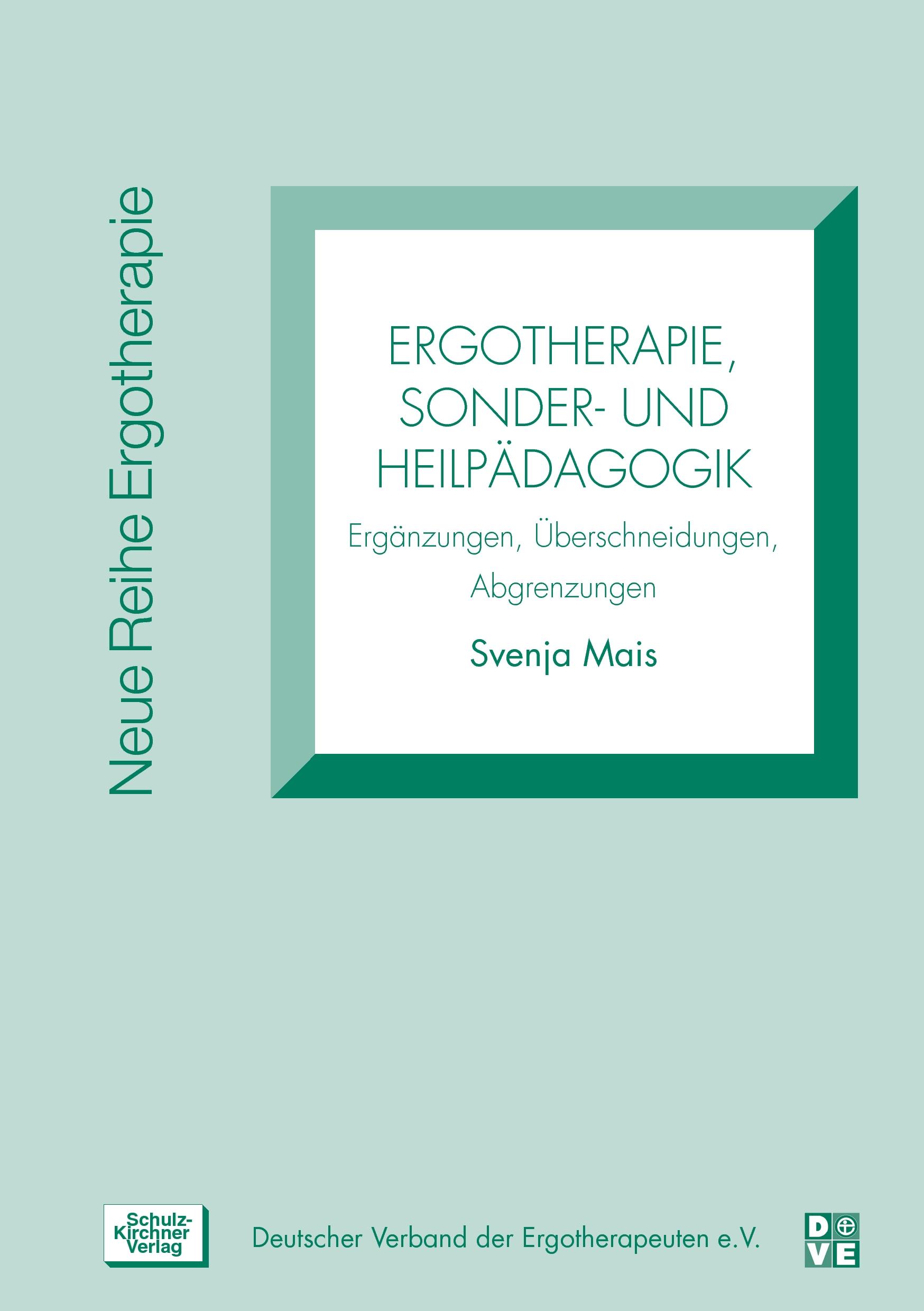 Cover: 9783824804245 | Ergotherapie, Sonder- und Heilpädagogik | Svenja Mais | Taschenbuch