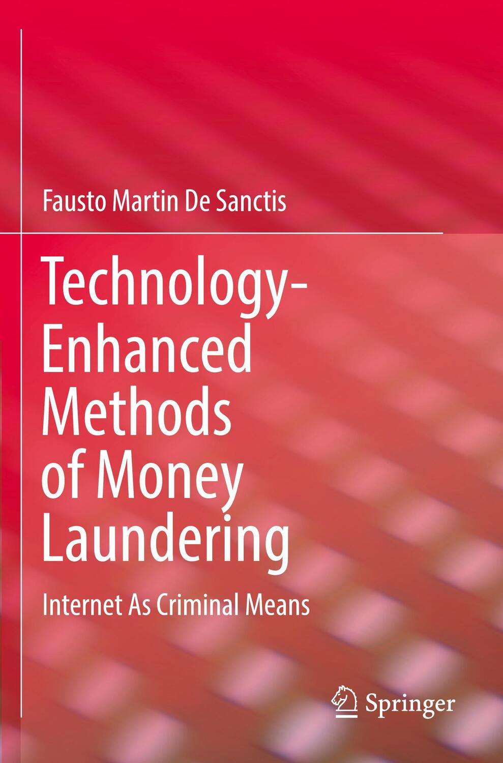 Cover: 9783030183325 | Technology-Enhanced Methods of Money Laundering | Sanctis | Buch | XI
