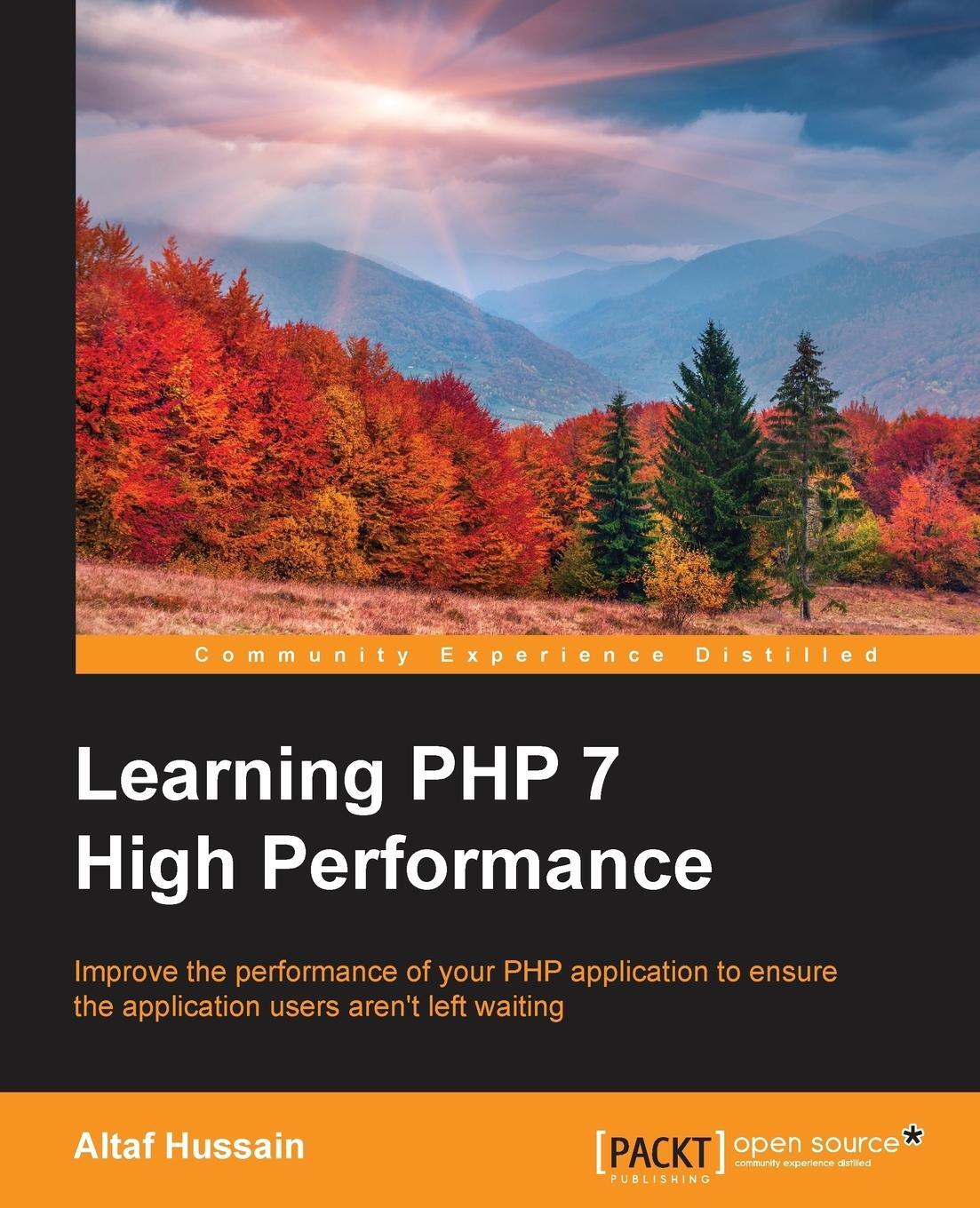 Cover: 9781785882265 | Learning PHP 7 High Performance | Altaf Hussain | Taschenbuch | 2016