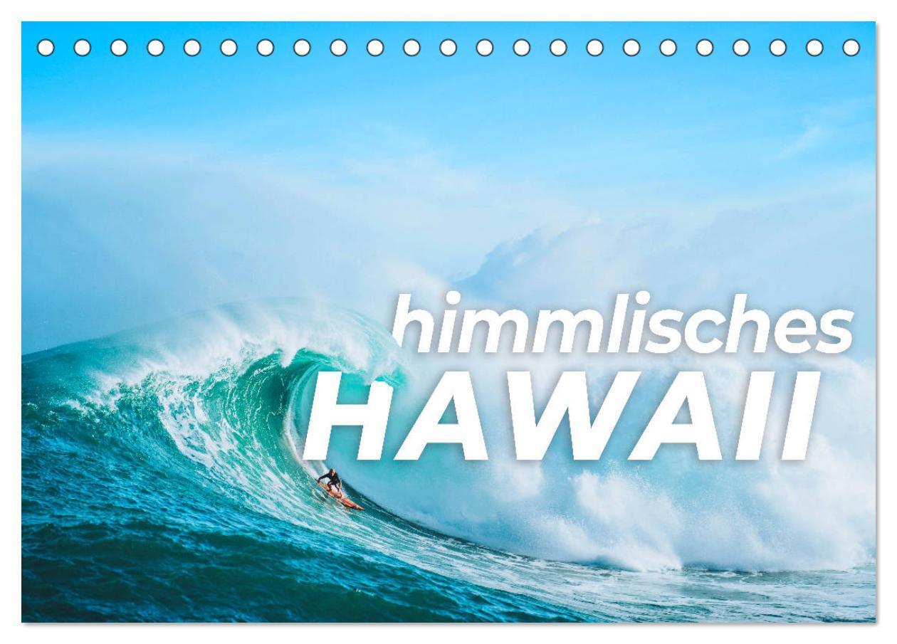 Cover: 9783675632516 | Himmlisches Hawaii (Tischkalender 2024 DIN A5 quer), CALVENDO...