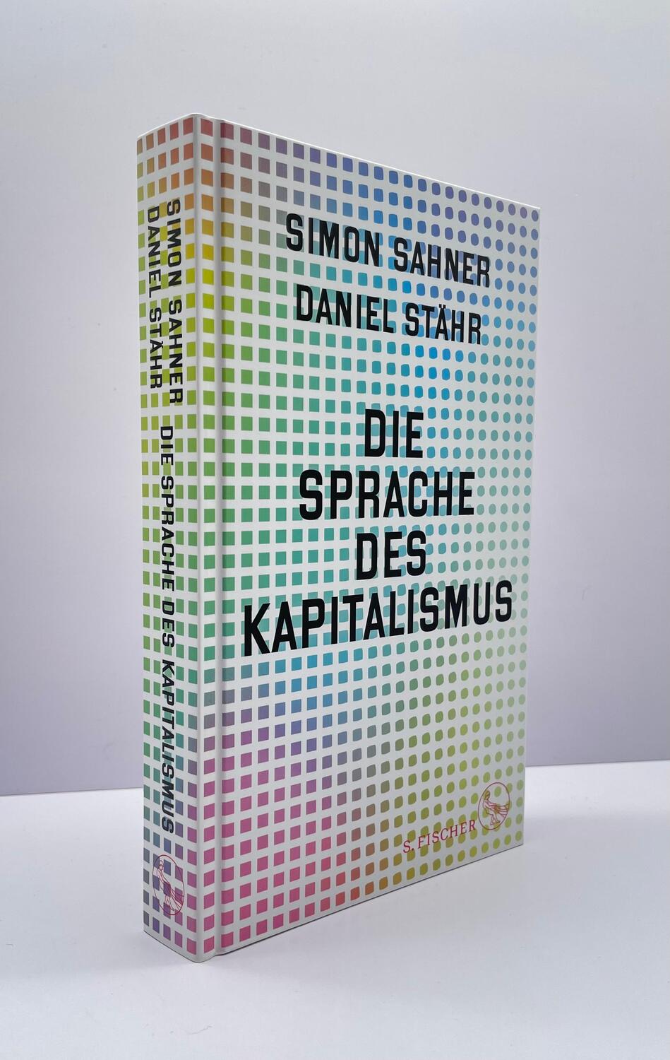 Bild: 9783103975932 | Die Sprache des Kapitalismus | Simon Sahner (u. a.) | Buch | 304 S.