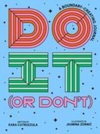 Cover: 9781419764035 | Do It (or Don't): A Boundary-Creating Journal | Kara Cutruzzula | Buch