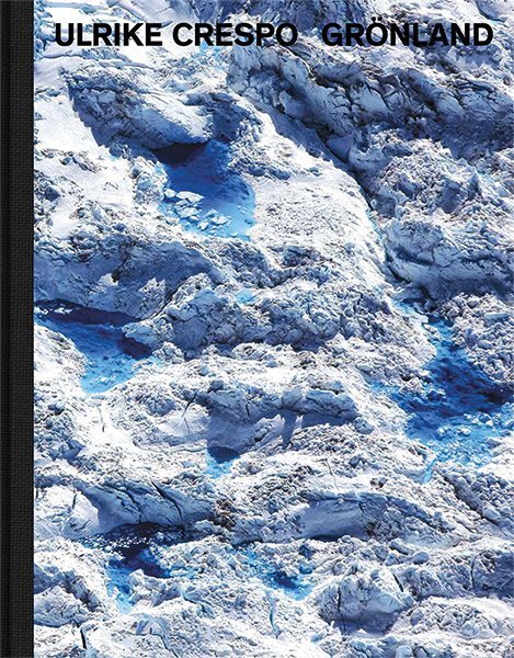 Cover: 9783868289794 | Ulrike Crespo | Grönland | Ulrike Crespo | Buch | 316 S. | Deutsch