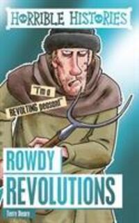 Cover: 9781407191591 | Rowdy Revolutions | Terry Deary | Taschenbuch | Englisch | 2019