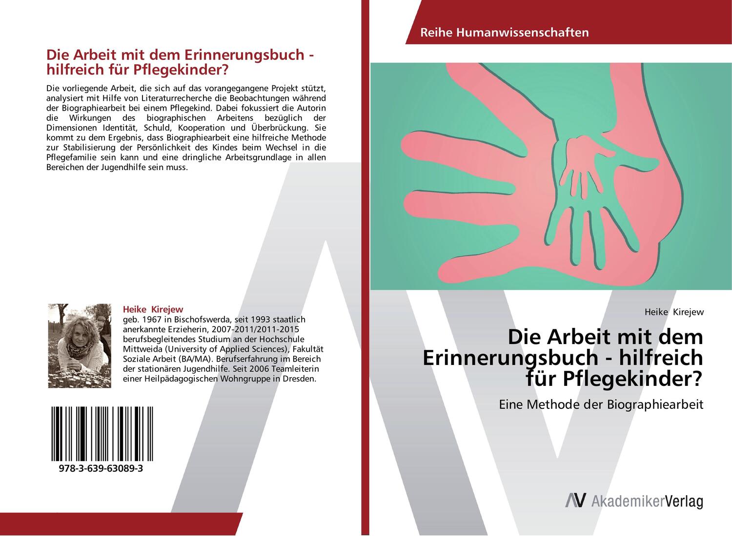 Cover: 9783639630893 | Die Arbeit mit dem Erinnerungsbuch - hilfreich für Pflegekinder?