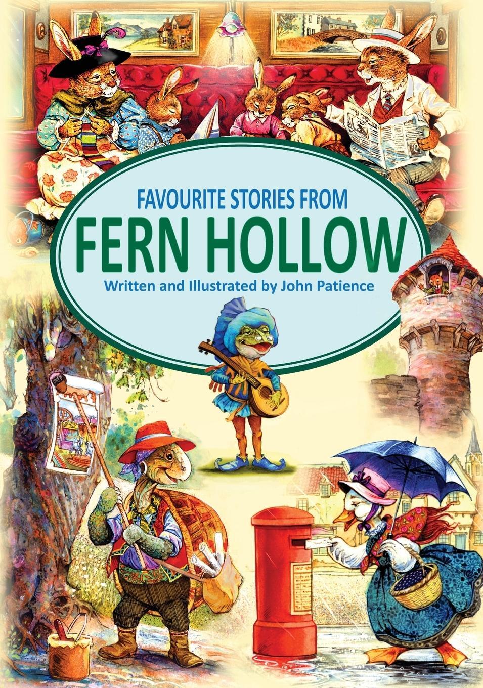 Cover: 9781916164659 | Favourite Stories from Fern Hollow | John Patience | Buch | Englisch