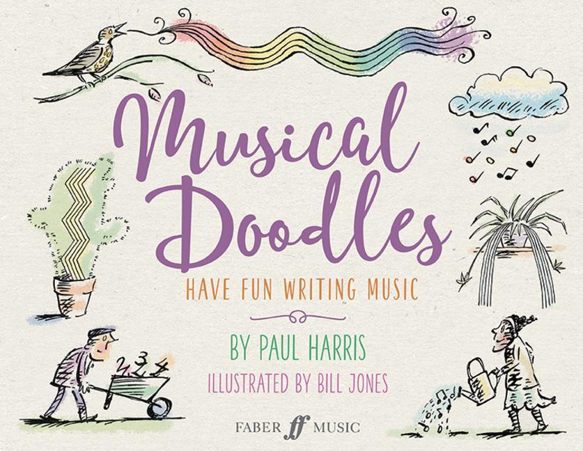 Cover: 9780571542666 | Musical Doodles: Have Fun Writing Music | Taschenbuch | Faber Music