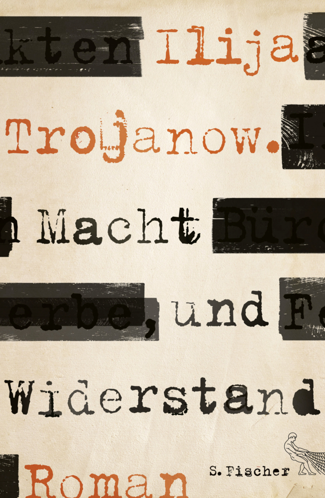 Cover: 9783100024633 | Macht und Widerstand | Ilija Trojanow | Buch | 480 S. | Deutsch | 2015