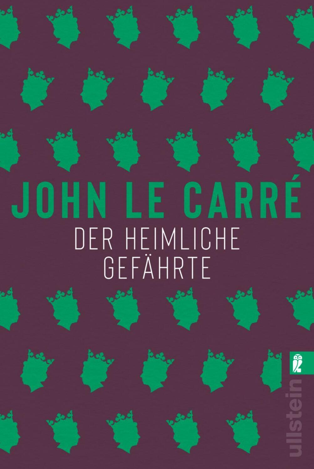 Cover: 9783548061825 | Der heimliche Gefährte | Roman | John le Carré | Taschenbuch | 400 S.