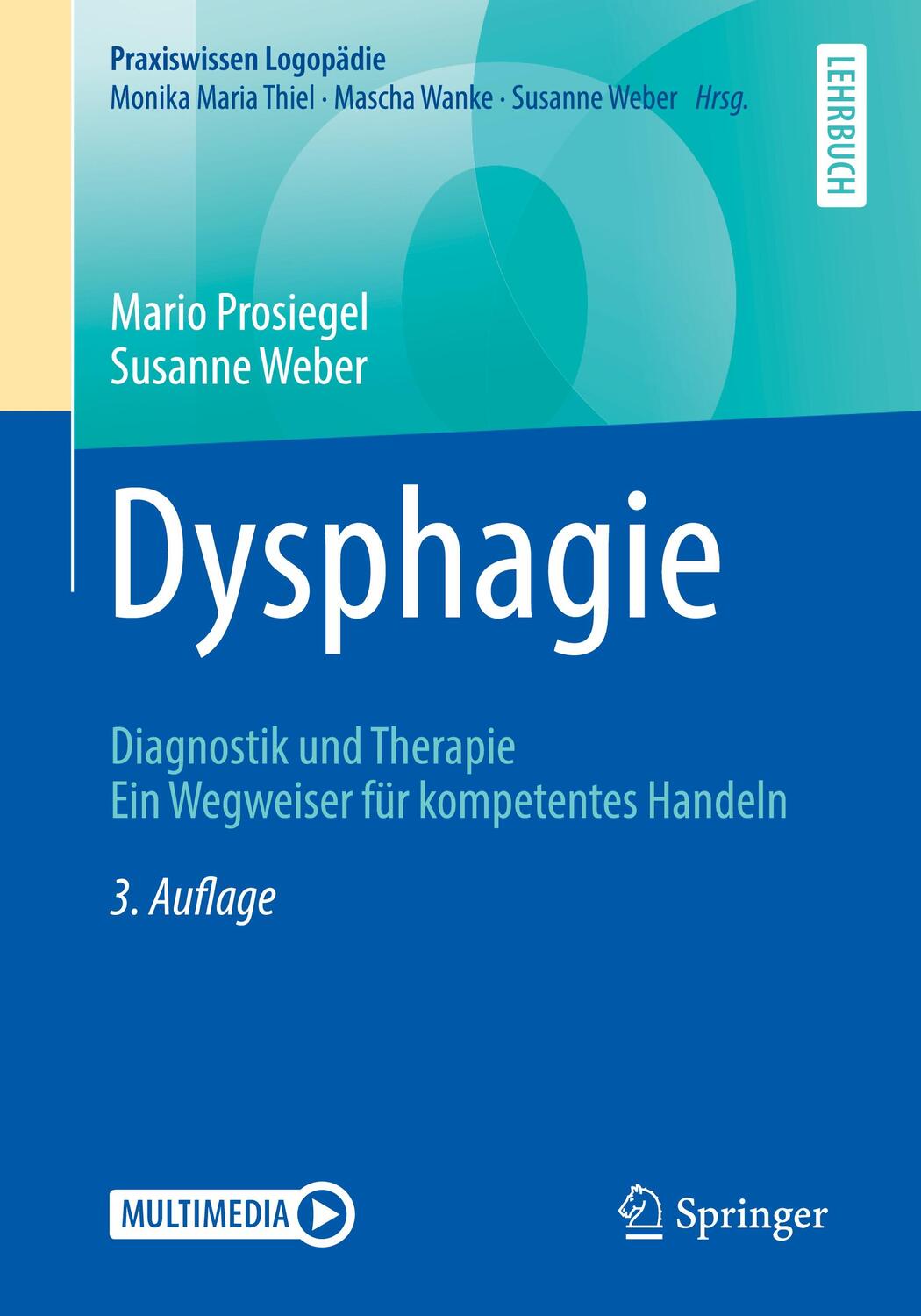 Cover: 9783662561317 | Dysphagie | Susanne Weber (u. a.) | Taschenbuch | Paperback | XX