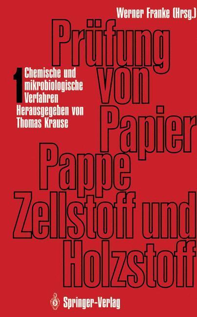 Cover: 9783642483790 | Prüfung von Papier, Pappe, Zellstoff und Holzstoff | Franke (u. a.)