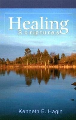 Cover: 9780892765218 | Healing Scriptures | Kenneth E Hagin | Taschenbuch | Englisch | 1993