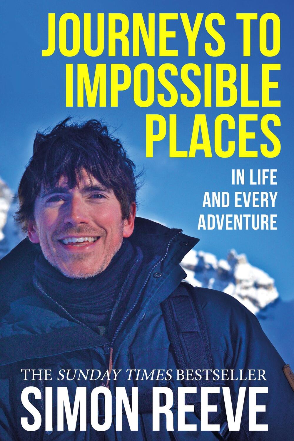 Cover: 9781529364057 | Journeys to Impossible Places | In Life and Every Adventure | Reeve