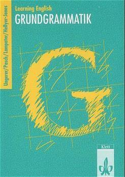 Cover: 9783125115019 | Learning English - Grundgrammatik. 9. und 10. Klasse | Ungerer | Buch