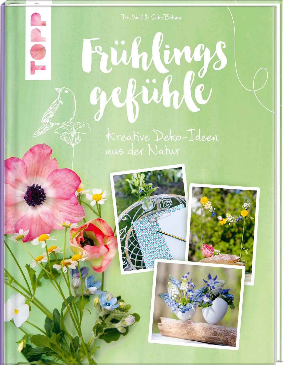 Cover: 9783772445965 | Frühlingsgefühle | Kreative Deko-Ideen aus der Natur | Silke Bohner