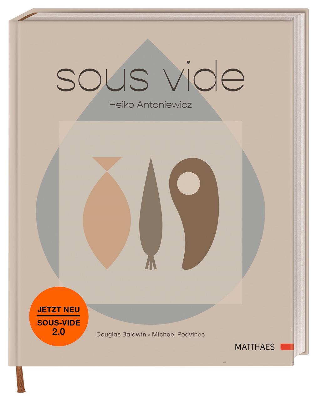 Cover: 9783985410675 | Sous vide | Heiko Antoniewicz | Buch | Lesebändchen | 240 S. | Deutsch