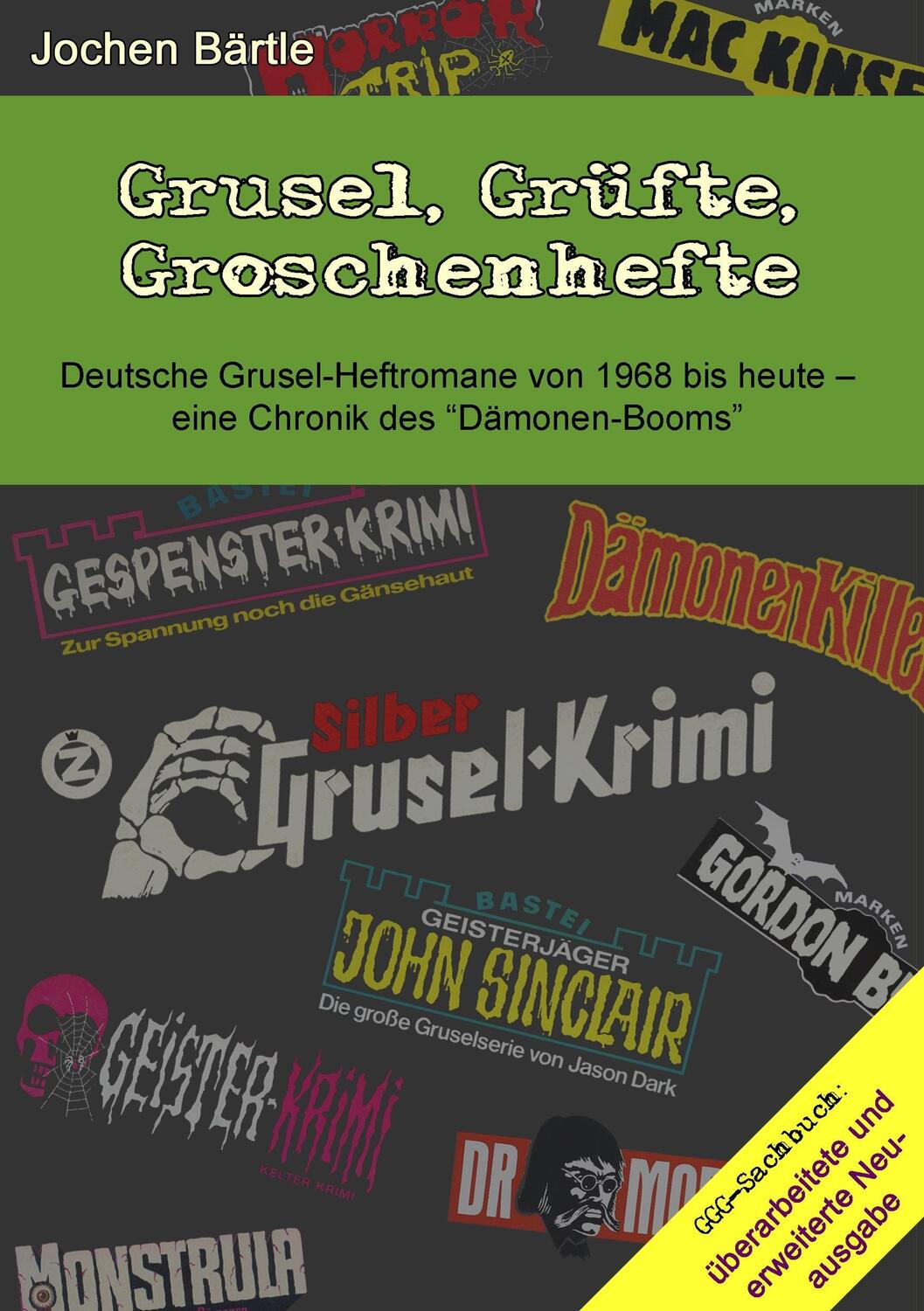 Cover: 9783752879957 | Grusel, Grüfte, Groschenhefte | Jochen Bärtle | Taschenbuch