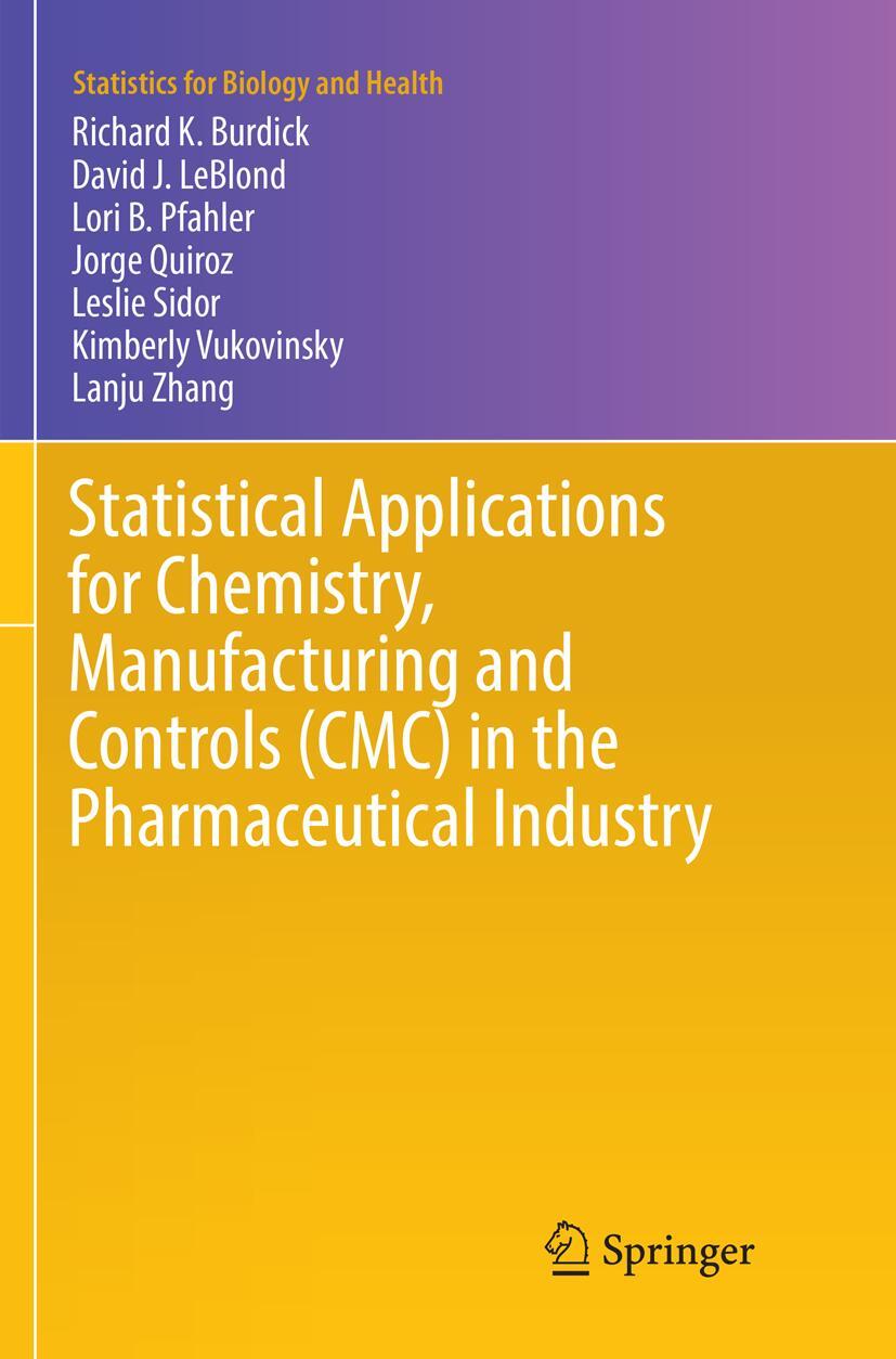 Cover: 9783319843384 | Statistical Applications for Chemistry, Manufacturing and Controls...