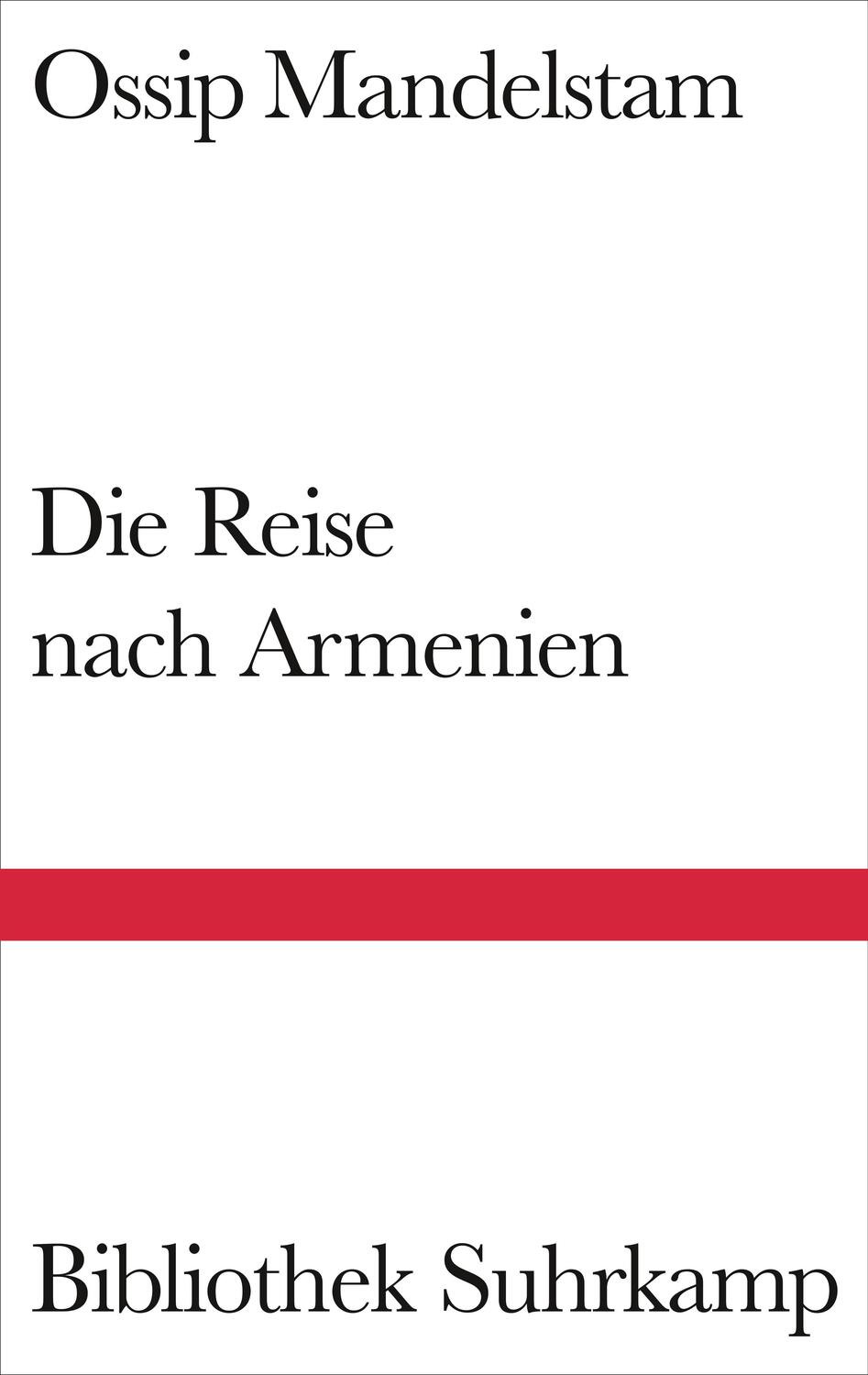 Cover: 9783518018019 | Die Reise nach Armenien | Ossip Mandelstam | Buch | Deutsch | 1983